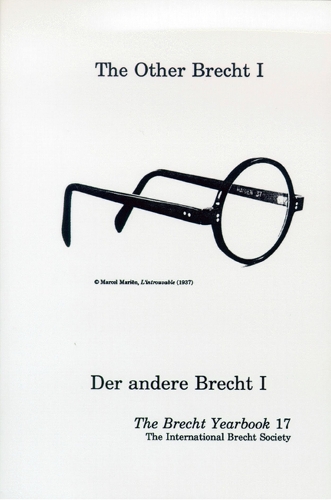 The Brecht Yearbook/Das Brecht-Jahrbuch, Volume 17: The Other Brecht: Proceedings of the Symposium of the International Brecht Society Held in Augsburg, Germany, December 1991 - Brecht Yearbook (Paperback)