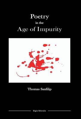 Poetry in the Age of Impurity (Hardback)