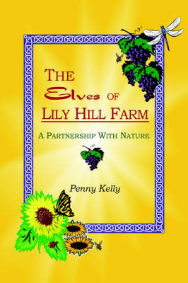 The Elves of Lily Hill Farm (Paperback)