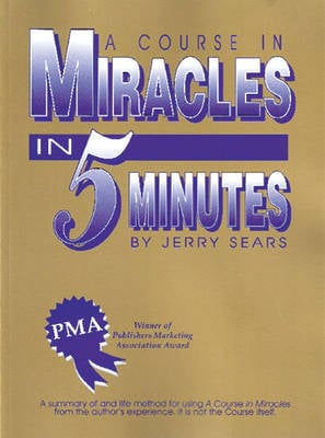 A Course in Miracles in 5 Minutes (Paperback)