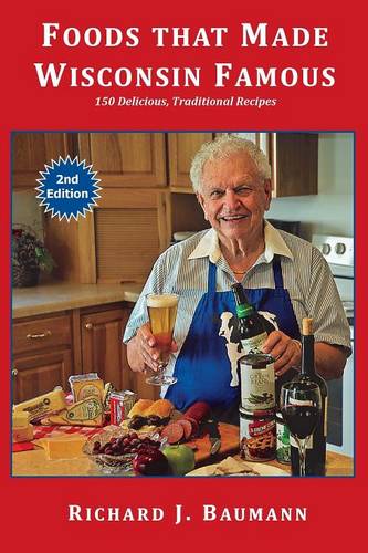 Foods That Made Wisconsin Famous (Paperback)