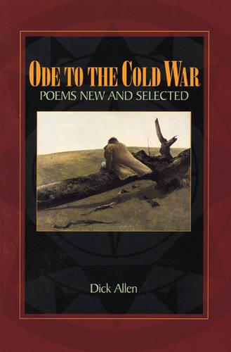 Ode to the Cold War: Poems New and Selected (Hardback)