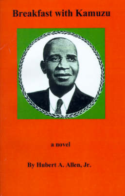 Breakfast with Kamuzu (Paperback)