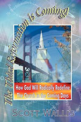 The Third Reformation Is Coming (Paperback)