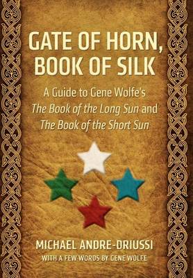 Gate of Horn, Book of Silk (Hardback)