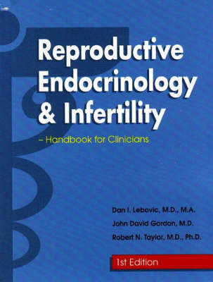 Reproductive Endocrinology and Infertility: Handbook for Clinicians (Paperback)