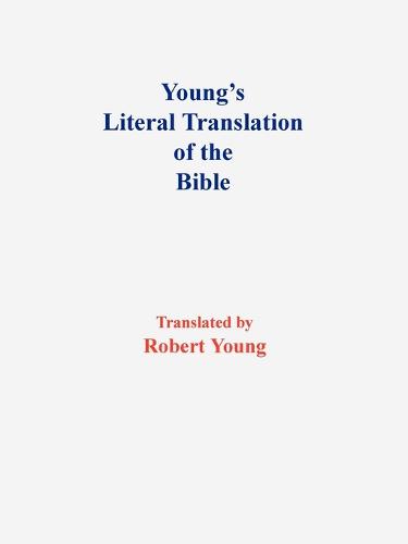 Young's Literal Translation of the Bible (Paperback)