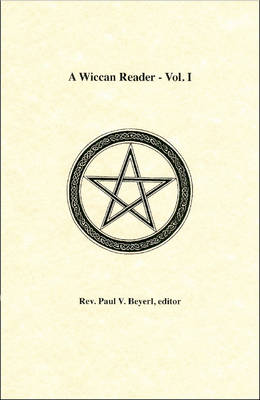 Wiccan Reader: v. 1 (Paperback)