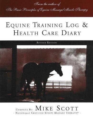 Equine Training Log and Health Care Diary (Paperback)
