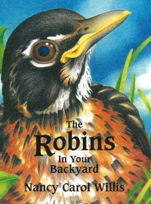 The Robins in Your Backyard (Paperback)