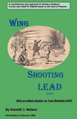 Wing Shooting Lead (Paperback)
