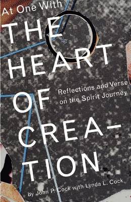 At One with the Heart of Creation (Paperback)