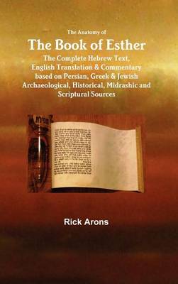 The Anatomy of the Book of Esther (Hardback)