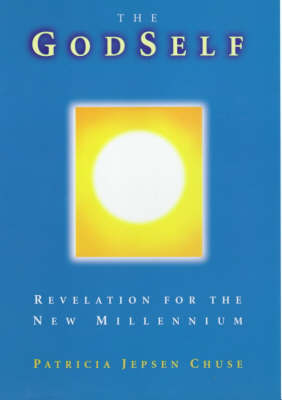 The Godself: Revelation for the New Millennium (Paperback)