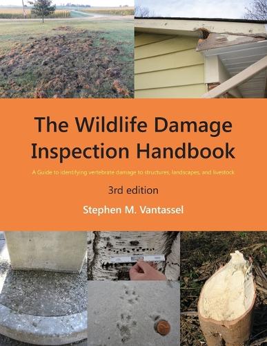Wildlife Damage Inspection Handbook, 3rd Edition (Paperback)