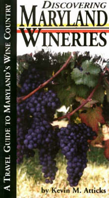 Discovering Maryland Wineries (Paperback)