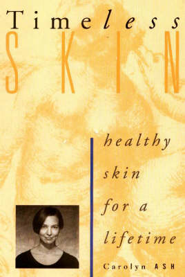 Timeless Skin: Healthy Skin for a Lifetime (Paperback)