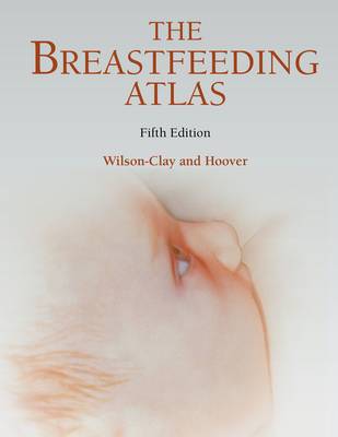 The Breastfeeding Atlas (Spiral bound)