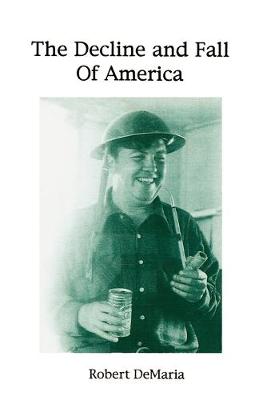 The Decline and Fall of America (Paperback)