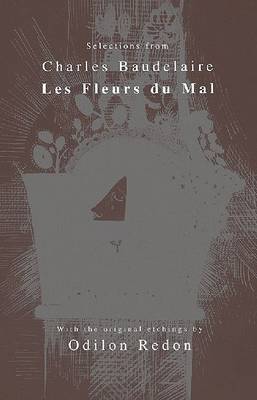 Selections from Les Fleurs du Mal (Paperback)