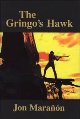 Gringo's Hawk (Hardback)