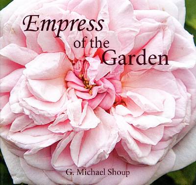 Empress of the Garden (Hardback)