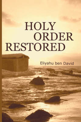 Holy Order Restored (Paperback)