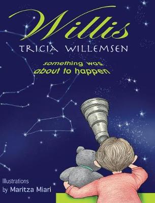 Willis: Something Was about to Happen (Hardback)