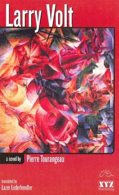 Larry Volt: A Novel (Paperback)