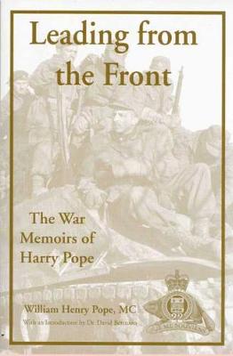 Leading from the Front: The War Memoirs of Harry Pope (Paperback)