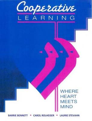 Cooperative Learning: Where Heart Meets Mind (Paperback)