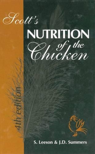 Scott's Nutrition of the Chicken: v. 4 (Hardback)
