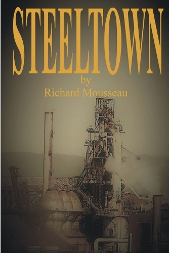 Steeltown (Paperback)