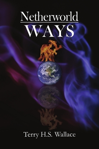 Netherworld Ways (Paperback)