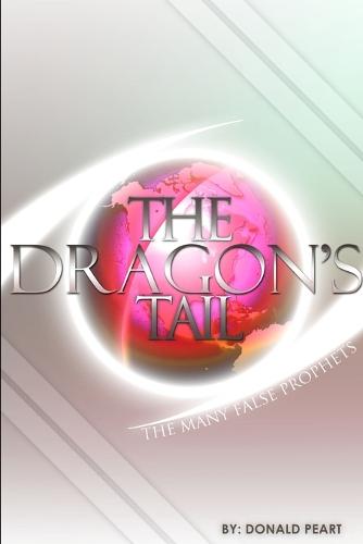 The Many False Prophet (the Tail of the Dragon) (Paperback)