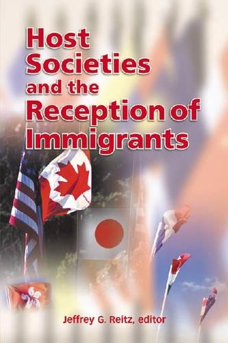 Host Societies and the Reception of Immigrants (Hardback)
