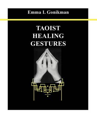 Taoist Healing Gestures (Paperback)