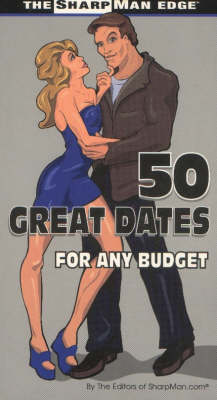 50 Great Dates for Any Budget (Paperback)
