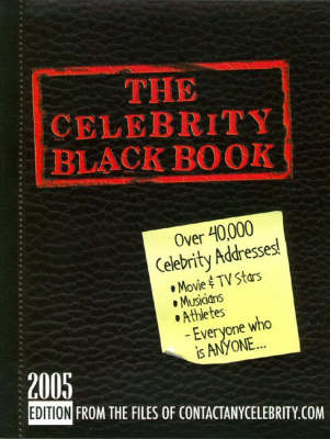 Celebrity Black Book: Over 40,000 Celebrity Addresses (Paperback)