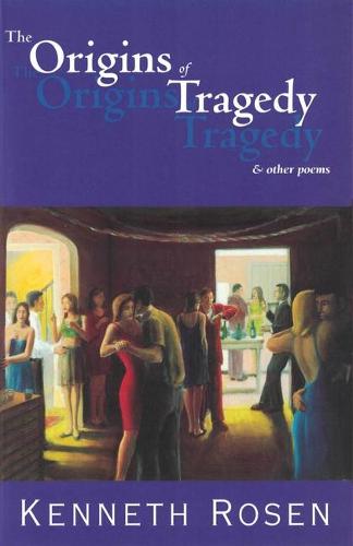The Origins of Tragedy & Other Poems (Paperback)