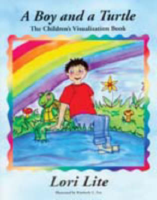 A Boy and a Turtle: Visualization, Meditation and Relaxation Bedtime Story for Children, Improve Sleep, Manage Stress and Anxiety (Paperback)