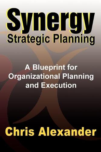 Synergy Strategic Planning (Paperback)