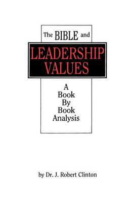 The Bible and Leadership Values (Paperback)