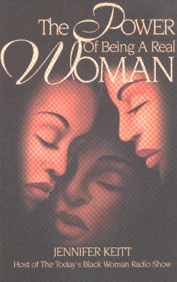 The Power of Being a Real Woman (Paperback)