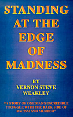 Standing at the Edge Of... Madness (Paperback)