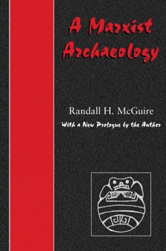 A Marxist Archaeology (Paperback)