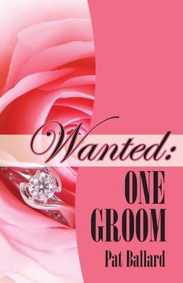 Wanted: One Groom (Paperback)
