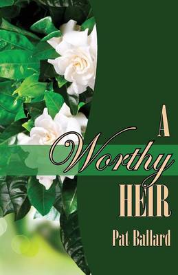 A Worthy Heir (Paperback)