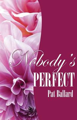 Nobody's Perfect (Paperback)