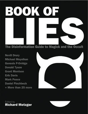 Book of Lies: The Disinformation Guide to Magick and the Occult (Paperback)